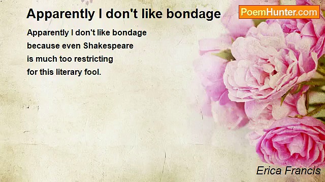 Vimeo Erica Francis - Apparently I don't like bondage